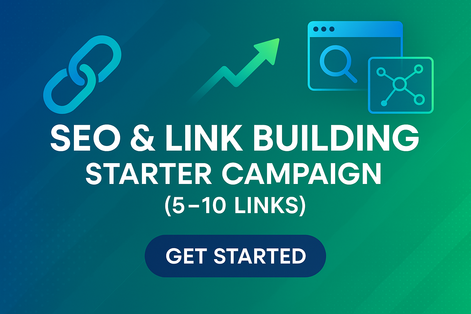 SEO & Link Building – Starter Campaign (5–10 links)

please make it eye catching and high converting